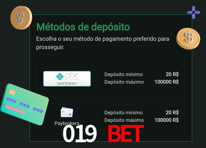 O cassino 019 Bet oferece uma grande variedade de métodos de pagamento